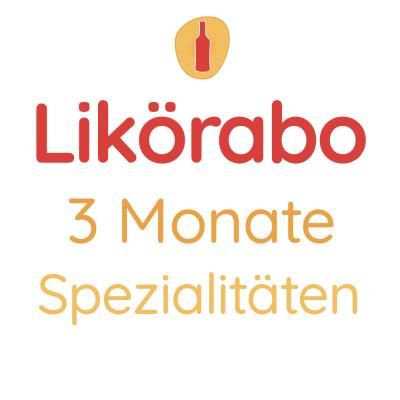 Likörabo 3 Monate | Spezialitäten